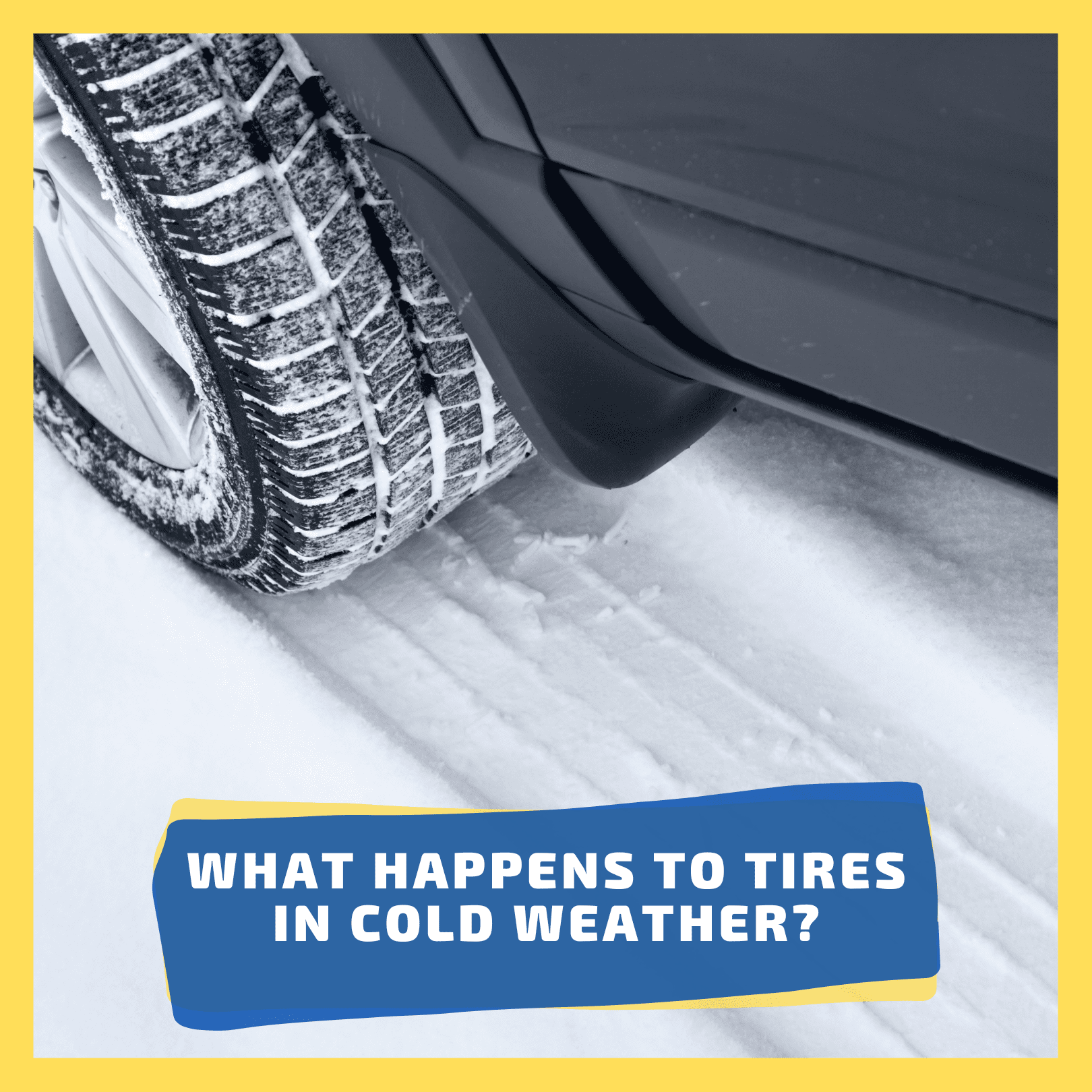 What Happens to Tires in Cold Weather